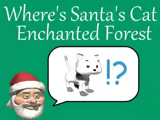 Logħba Where's Santa's Cat-Enchanted Forest onlajn