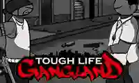 Logħba Tough Life Gangland onlajn
