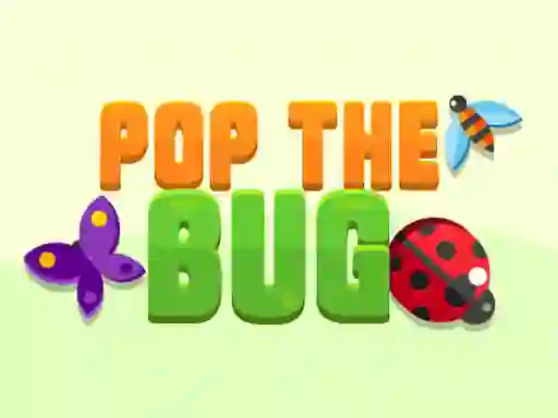 Logħba Pop the Bug onlajn