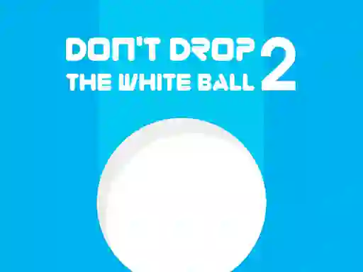 Logħba Don't Drop The White Ball 2 onlajn