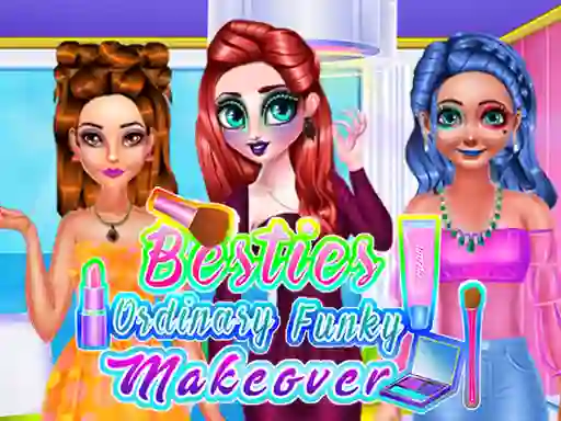 Logħba Besties Ordinary Funky Makeover onlajn