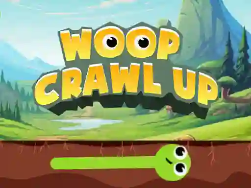 Logħba Woop Crawl Up onlajn
