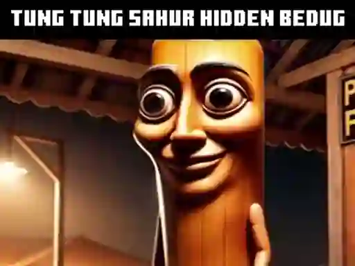 Logħba Tung Tung Sahur Hidden Bedug onlajn