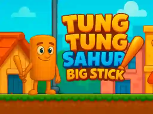 Logħba Tung Tung Sahur Big Stick onlajn