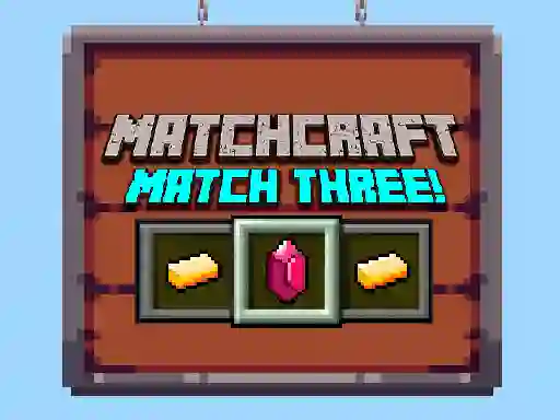 Logħba Matchcraft Match Three onlajn