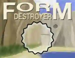 Logħba Form Destroyer onlajn