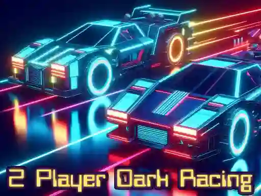 Logħba 2 Player Dark Racing onlajn
