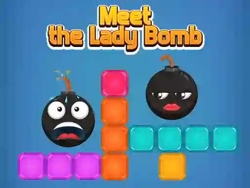 Logħba Meet The Lady Bomb onlajn