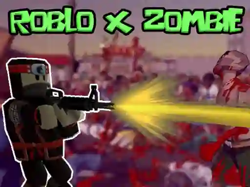 Logħba Roblo X Zombie onlajn