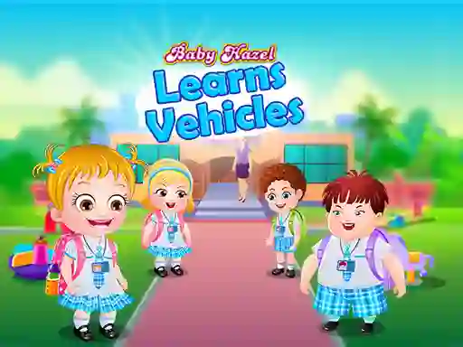 Logħba Baby Hazel Learns Vehicles onlajn