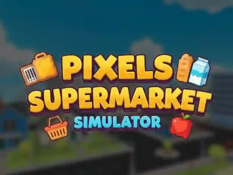 Logħba Pixels Supermarket Simulator onlajn