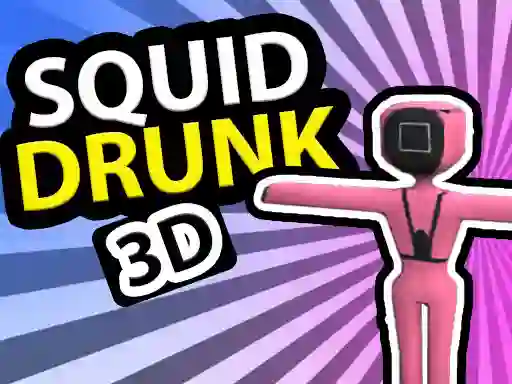 Logħba Squid Drunk 3D onlajn