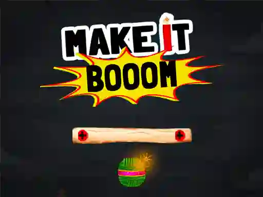 Logħba Make It Boom! onlajn