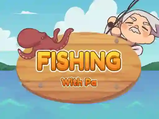 Logħba Fishing With Pa onlajn
