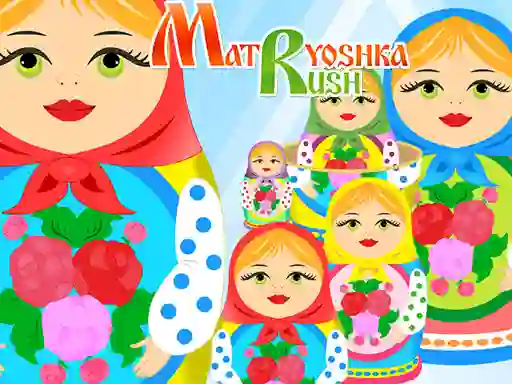 Logħba Matryoshka Rush onlajn