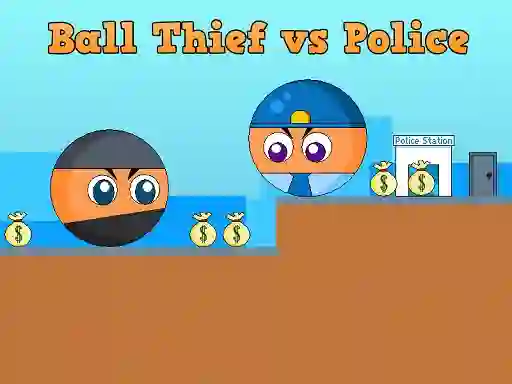 Logħba Ball Thief vs Police onlajn