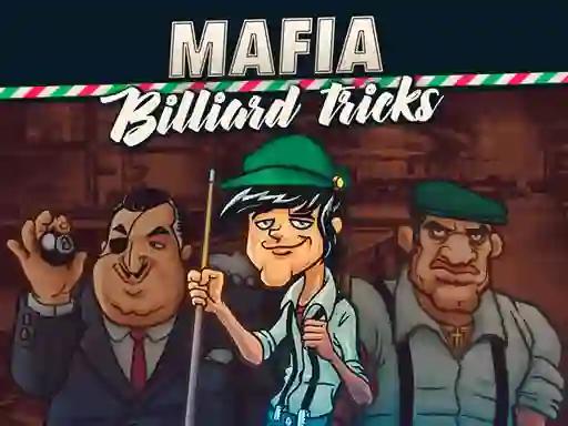 Logħba Mafia billiard tricks onlajn