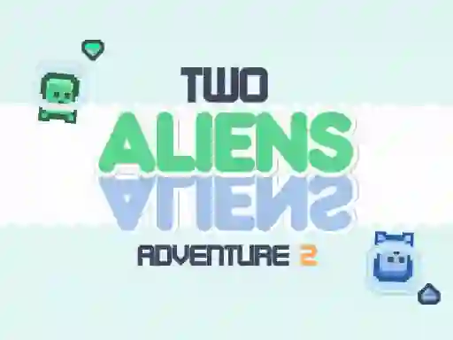 Logħba Two Aliens Adventure 2 onlajn