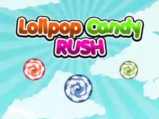 Logħba Lolipop Candy Rush onlajn
