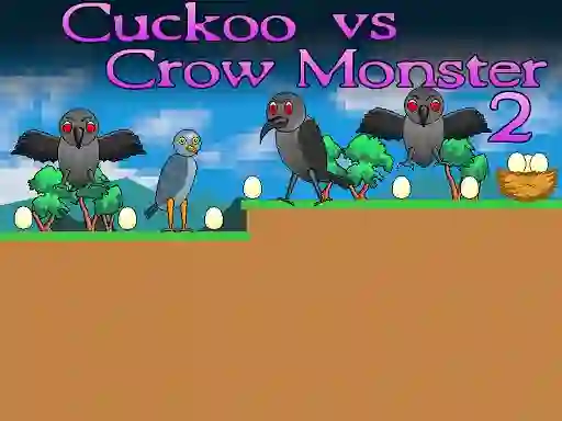 Logħba Cuckoo vs Crow Monster 2 onlajn