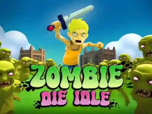 Logħba Zombie Die Idle onlajn