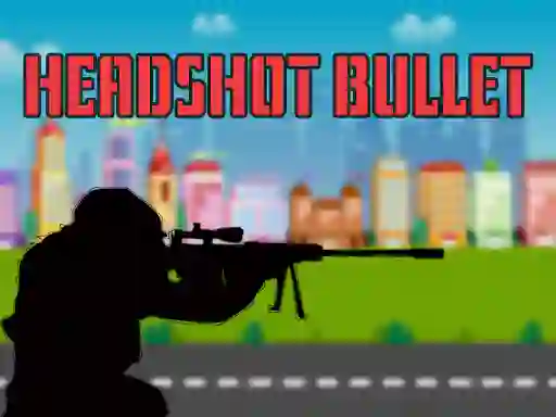 Logħba Head shot bullet onlajn