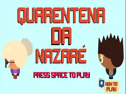 Logħba Nazare Quarantine onlajn