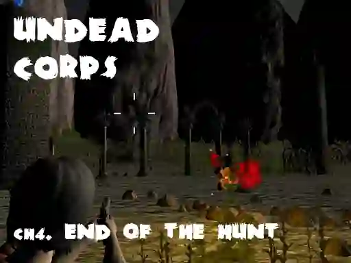Logħba Undead Corps CH4. End of the Hunt onlajn