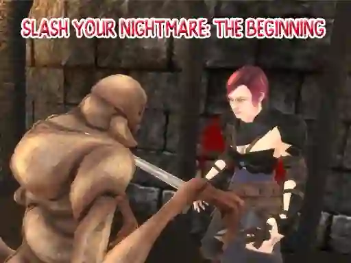 Logħba Slash Your Nightmare: The Beginning onlajn