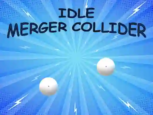 Logħba Idle: Merger Collider onlajn