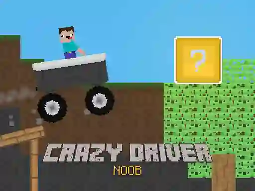 Logħba Crazy Driver Noob onlajn