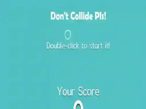 Logħba Don't Collide Pls! onlajn