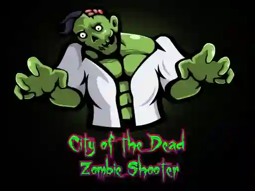 Logħba City of the Dead : Zombie Shooter onlajn