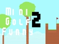 Logħba Mini Golf Umoristiku 2  onlajn