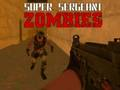 Logħba Super Surġent Zombies  onlajn