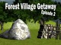 Logħba Forest Village Getaway Episodju 2  onlajn