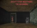 Logħba Shoot Your Nightmare: Il-Bidu  onlajn