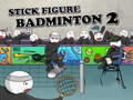 Logħba Figura Stickman Badminton 2 onlajn