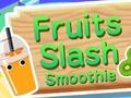 Logħba Frott Slash Smoothie  onlajn