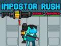 Logħba Impostor Rush: Rocket Luncher  onlajn