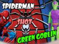 Logħba Spiderman Shot Green Goblin onlajn