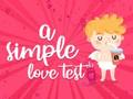 Logħba Test Sempliċi tal-Imħabba  onlajn
