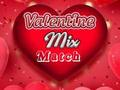 Logħba Jum San Valentinu: Mix Match  onlajn