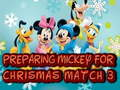 Logħba Nipprepara Mickey Għall-Milied Match 3  onlajn