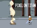 Logħba Pixel fuq Titan  onlajn