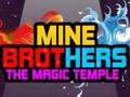 Logħba Mine Brothers: It-Tempju Magic  onlajn