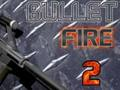 Logħba Bullet Fire 2 onlajn