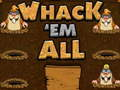 Logħba Whack `em mole! onlajn