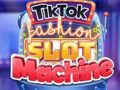 Logħba Machine Slot tal-Moda Tiktok onlajn