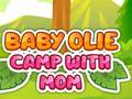 Logħba Baby Olie Camp mal-omm  onlajn